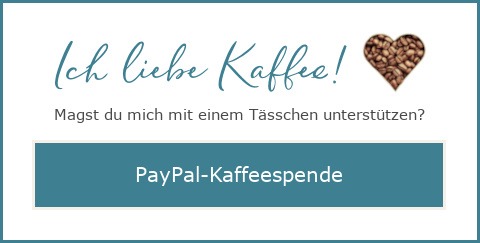 Ich liebe Kaffee! Magst du mich mit einem Tässchen unterstützen? Über eine kleine Kaffeespende via Paypal würde ich mich sehr freuen.