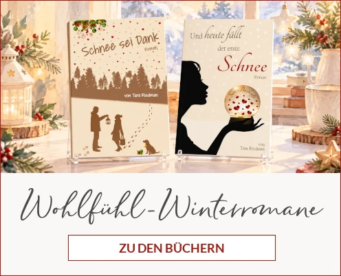 Die Winterromane „Schnee sei Dank“ und „Und heute fällt der erste Schnee“ auf transparenten Aufstellern in winterlicher Umgebung.